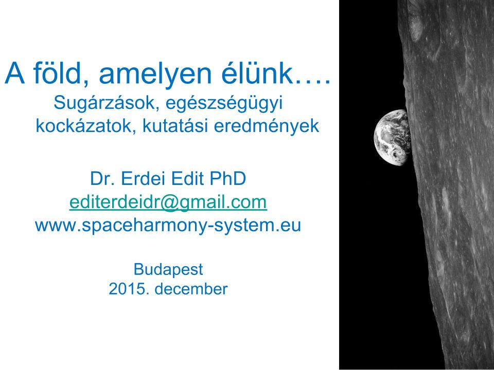 Dr. Erdei Edit PhD – SpaceHarmony-System / Bara Hotel 2015.12.29.